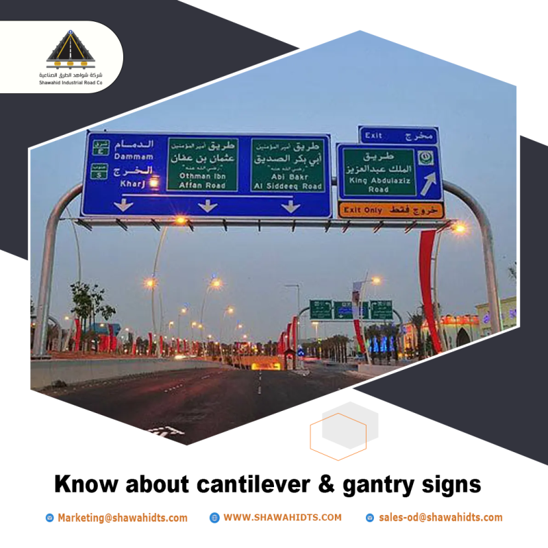 know more about cantilever & Gantry Signs