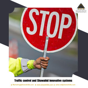 Traffic control and Shawahid innovative systems