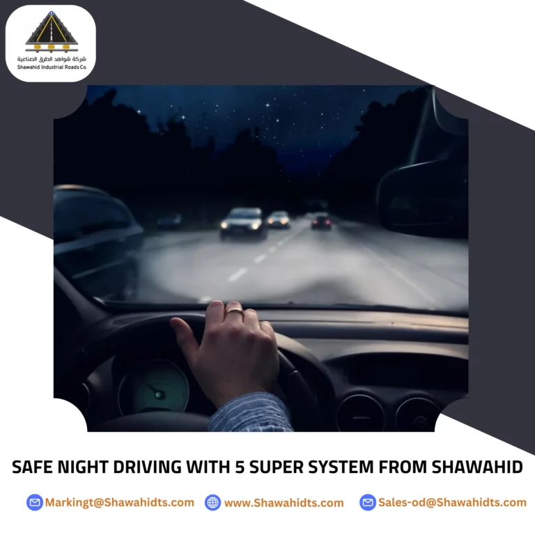 Safe night driving with 5 super system from Shawahid